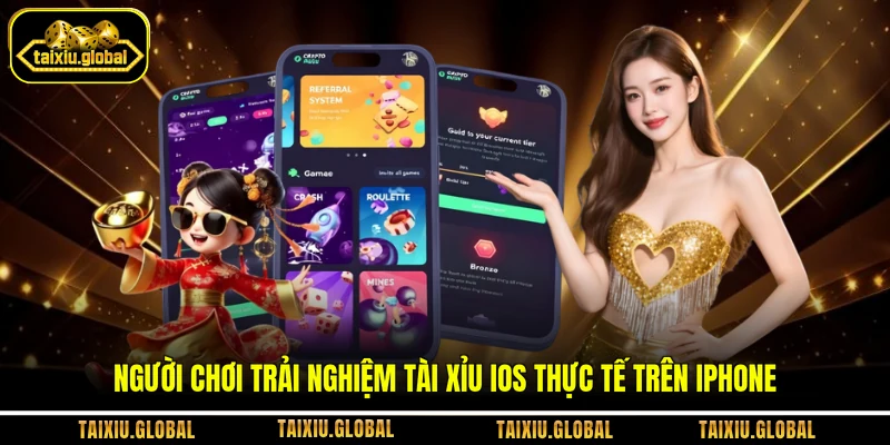 Người chơi trải nghiệm tài xỉu iOS thực tế trên iPhone