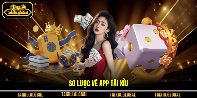 Sơ lược về app tài xỉu
