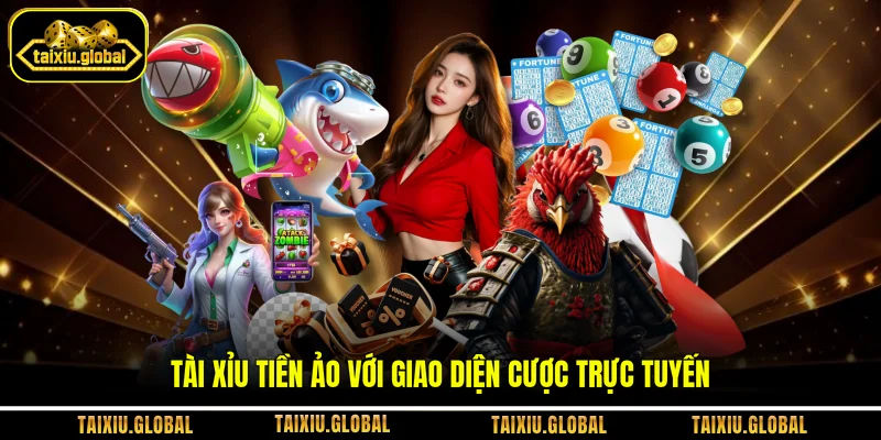 Tài xỉu tiền ảo với giao diện cược trực tuyến
