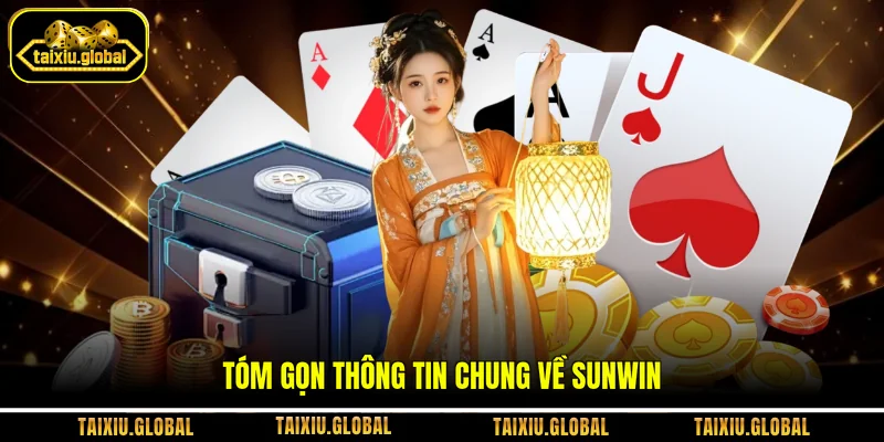 Tóm gọn thông tin chung về Sunwin