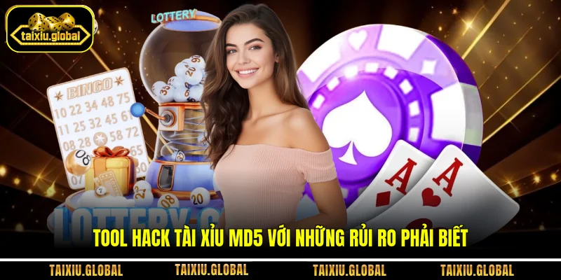 Tool hack tài xỉu MD5 với những rủi ro phải biết